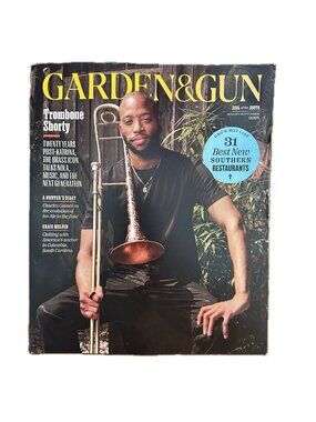 Garden & Gun Magazine August September 2025 Trombone Shorty NOLA Music
